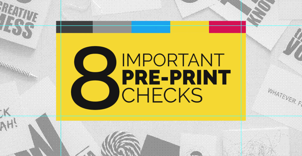 Tips For Printing - 8 Important Checks For Printing Flyers Online